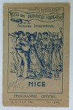 FETES DE PROVINCES FRANCAISES et DU FOLKLORE INTERNATIONAL , NICE , PROGRAMME OFFICIEL , 13-15 AOUT 1938