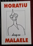 Horatiu despre Malaele - dedicatie pentru sotie si semnatura autorului