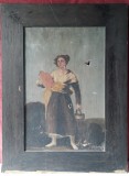 Femeie cu ulcior, reproducere veche dupa Francisco de Goya, ulei pe panza