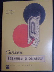 Cartea Sobarului Si Cosarului - V. Hopu, Gh. Moian ,549357 foto