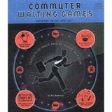 Commuter Waiting Games