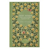 Lady Susan, the Watsons, Sanditon (Timeless Classics: Cranford Collection)