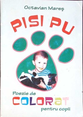PISI PU - POEZIE DE COLORAT PENTRU COPII-OCTAVIAN MARES-275692 foto