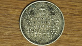 India Britanica - argint - 1/4 half rupee 1944 &bull; (Bombay) George VI -superba !