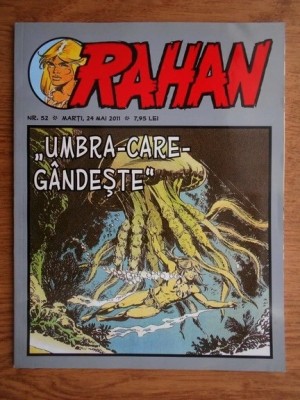 RAHAN nr. 52 / 24 mai 2011 - Umbra-care g&amp;acirc;ndește foto