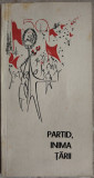 PARTID, INIMA TARII (OMAGIU 1971:Nichita Stanescu/Mircea Dinescu/Eugen Barbu+29)