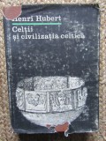 Celtii si civilizatia celtica-Henri Hubert