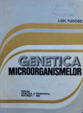 Genetica Microorganismelor - I. Gh. Tudose ,554761