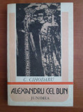 C. Cihodaru - Alexandru cel Bun