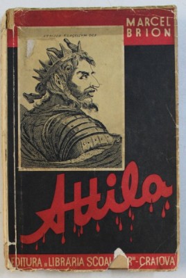 ATTILA de MARCEL BRION , 1938 foto