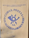 Directia Generala a Postei si Telecomunicatiilor, Directia de Transporturi Postale Bucuresti &quot;Codul Postal al Localitatiilor din RSR&quot; Bucuresti 1974
