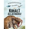 Var&aacute;zslatos &uacute;tmutat&oacute; a kihalt &aacute;llatokhoz - Eliseo Garc&iacute;a Nieto