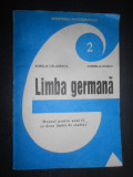 Aurelia Calugarita - Limba germana. Manual pentru anul II