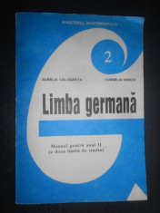 Aurelia Calugarita - Limba germana. Manual pentru anul II foto