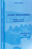 Lecturi Interpretative Indreptar Pentru Analiza Textuala Baca - Dorina Apetrei , O341