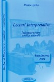 Lecturi Interpretative Indreptar Pentru Analiza Textuala Baca - Dorina Apetrei ,559667