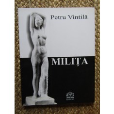 PETRU VINTILA -MILITA( ALBUM MONOGRAFIE)