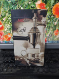 ABCdaire du Cafe, Abecedarul cafelei, Alain Stella, Flammarion, Paris 1998, 118