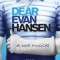 Dear Evan Hansen (Tcg Edition)