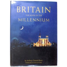 BRITAIN - THE BOOK OF THE MILLENNIUM by ANTHONY OSMOND - EVANS , 1999