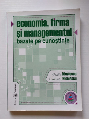 Economia, firma si managementul bazate pe cunostinte, O. si L. Nicolescu foto