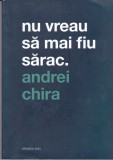 AS - ANDREI CHIRA - NU VREAU SA MAI FIU SARAC