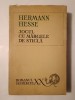 Hermann Hesse - Jocul cu mărgele de sticlă, Editura Literatura Universala 1969, beletristica, carte
