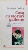 Casa cu storuri galbene - 1997 - Mariana Codrut (K95)