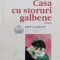 Casa cu storuri galbene - 1997 - Mariana Codrut (K95)