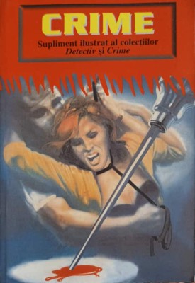 CRIME, SUPLIMENT ILUSTRAT AL COLECTIILOR DETECTIV SI CRIME-LUCIAN BORLEANU-247822 foto
