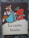 La casita bonita: Cuentos populares rusos