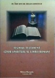 Emilian Cornitescu - Vechiul Testament. Izvor spiritual al limbii romane (2008)