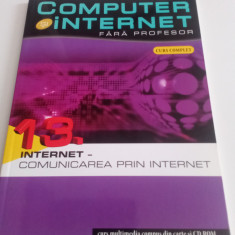 COMPUTER ȘI INTERNET FĂRĂ PROFESOR - 13.INTERNET, COMUNICAREA PRIN INTERNET