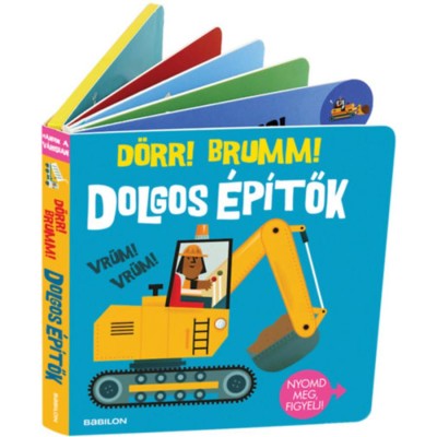 Hangz&amp;oacute;s k&amp;ouml;nyvek - Dolgos &amp;eacute;p&amp;iacute;tők - D&amp;ouml;rr! Brumm! foto