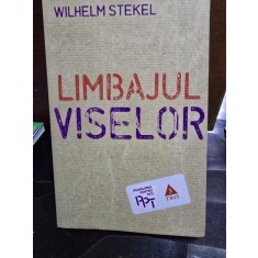 Limbajul viselor - Wilhelm Stekel
