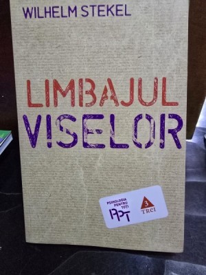 Limbajul viselor - Wilhelm Stekel foto