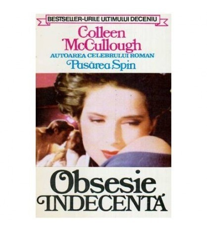Colleen McCullough - Obsesie indecenta - 107163