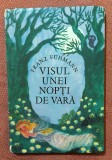 Visul unei nopti de vara. Editura Ion Creanga, 1979 - Franz Fuhmann