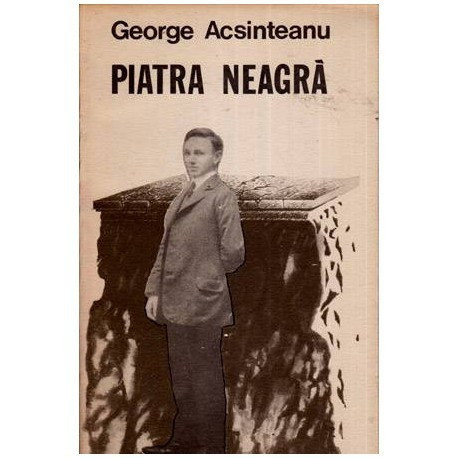 George Acsinteanu - Piatra neagra - 112390