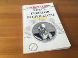 GUSTAVE LE BON, ROLUL EVREILOR IN CIVILIZATIE