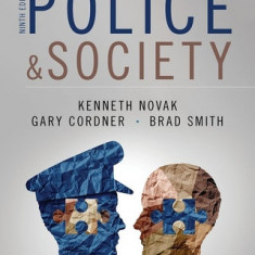 Police and Society 9th Edition: Premium Edition with Oxford Learning Link eBook Access Code