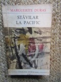STAVILAR LA PACIFIC - MARGUERITE DURAS