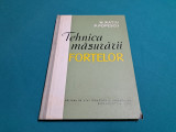 TEHNICA MĂSURĂRII FORȚELOR / M. RAȚIU, P.POPESCU / 1961 *