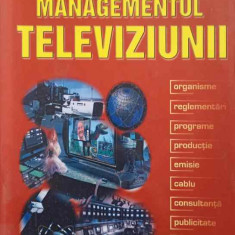 MANAGEMENTUL TELEVIZIUNII-NICOLAE STANCIU, PETRE VARLAM
