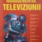 MANAGEMENTUL TELEVIZIUNII-NICOLAE STANCIU, PETRE VARLAM-246318