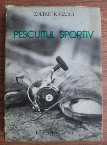 Zoltan Kaszoni - Pescuitul sportiv