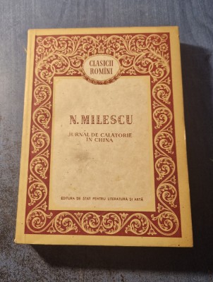 Jurnal de calatorie in China N. Milescu foto