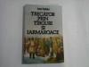 TRECATOR PRIN TIRGURI SI IARMAROACE - Ion FAITER