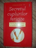 Secretul cuplurilor fericite- Yvon Dallaire