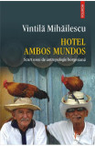Hotel Ambos Mundos - Vintila Mihailescu